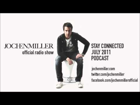 Jochen Miller - Stay Connected - July 2011 [Podcast]