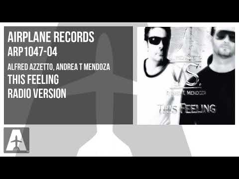 Alfred Azzetto, Andrea T Mendoza - This Feeling [ Radio Version ] ARP1047