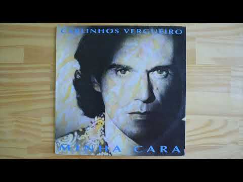 Carlinhos Vergueiro – Minha Cara