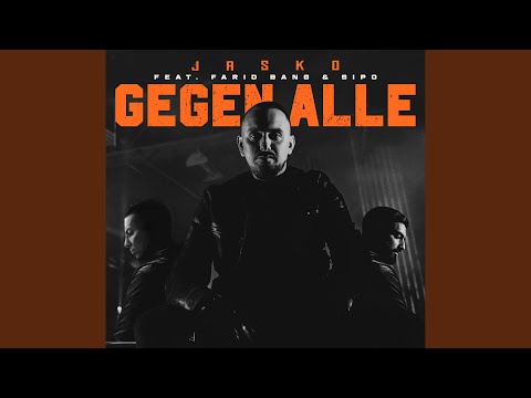 Gegen alle (feat. Farid Bang & Sipo)