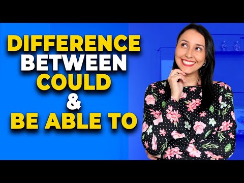 Difference Between Could And Be Able to   English Grammar