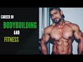 Career in BODYBUILDING and FITNESS ll Beginners