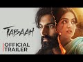 Tabaah Official Trailer Parmish Verma Wamiqa Gabbi Dheeraj Kumar In Theaters 18th Oct