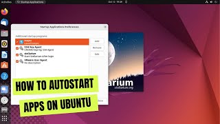 How to autostart applications on Ubuntu