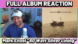 Mark Eitzel- 60 Watt Silver Lining FULL ALBUM REACTION AND REVIEW