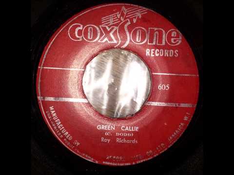 Roy Richards - Green Callie - Coxsone
