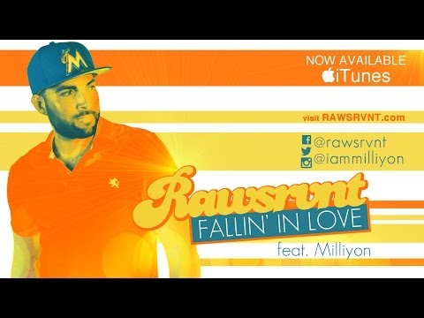 Rawsrvnt - Fallin' In Love ft. Milliyon (Audio)