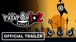 Patapon 1+2 Replay - Official Overview Trailer