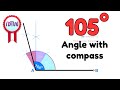 105 Degree Angle How To Construct 105 Degree Angle Using Compass