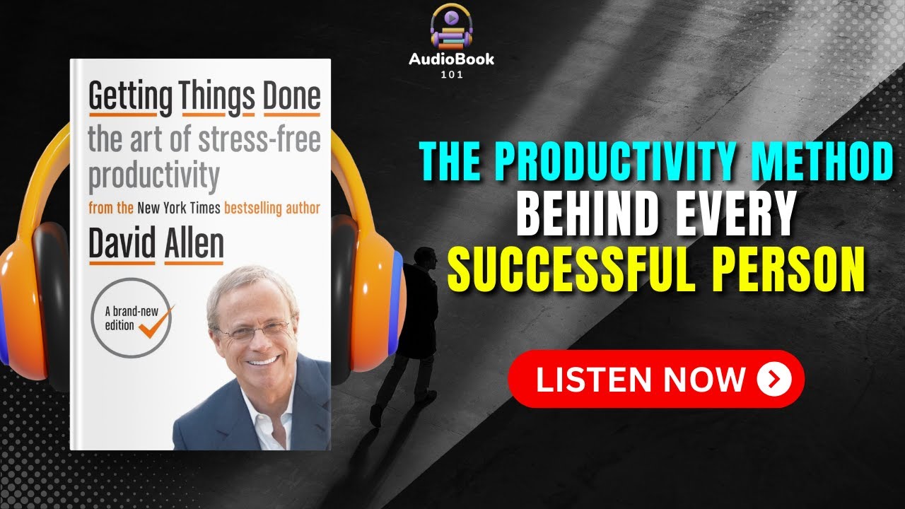 GETTING THINGS DONE by David Allen Audiobook | Book Summary in English