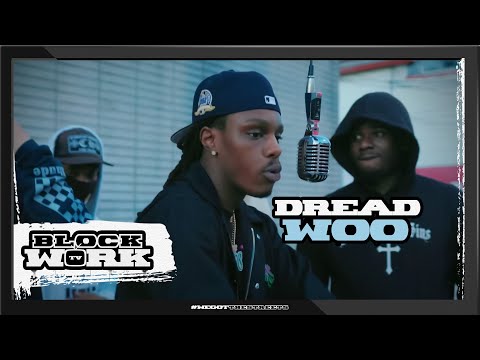Dread Woo - Blockworktv Freestyle (Blockworktv Performance)