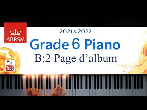 ABRSM 2021-2022 Grade 6, B:2. Page d'album ~ Claude Debussy. Piano exam piece