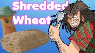 Eat Shredded Wheat.