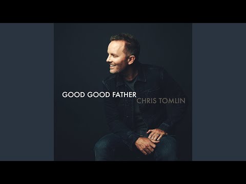 Good Good Father