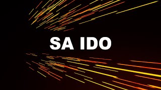 Sa Ido (Lyric Video)