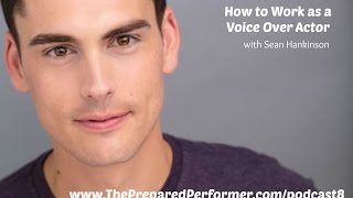 TPPP008 HOW TO WORK AS A VOICE OVER ACTOR W SEAN HANKINSON video