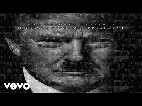 H-RYDA - DEAR MR. PRESIDENT
