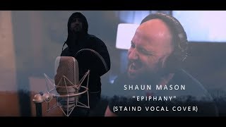 Shaun Mason - Epiphany (Staind Vocal Cover)