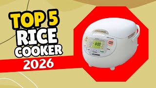 Top 5 Best Rice Cookers in 2026 - Complete Buying Guide