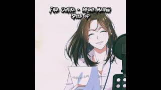 Download lagu Fira Cantika - Infone Maseh (speed up) enak pake bgt mp3