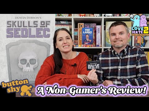 Skulls Of Sedlek ‐ A Non-Gamer's Review! Button Shy Games | Love 2 Hate #boardgamereview