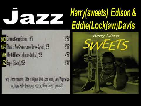 Harry ''sweets'' Edison & Eddie ''Lockjaw'' Davis .1975