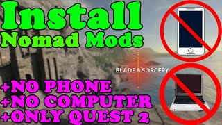 Nomad Mods No PC No Phone 2023