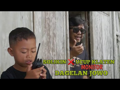 Monitor solikin ❌ ucup klaten ‼️DAGELAN JOWO