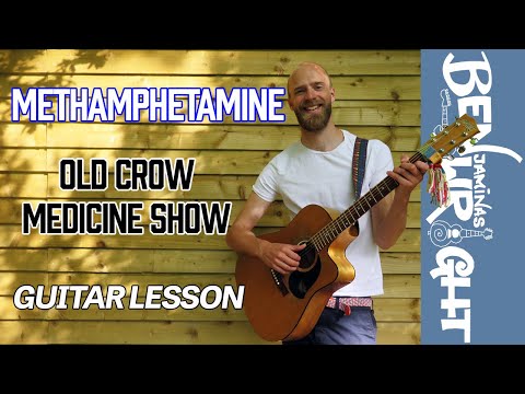 Methamphetamine - Old Crow Medicine Show