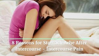 Reasons for Stomach Ache after Intercourse