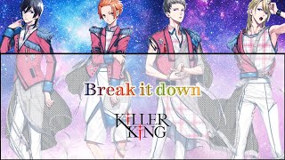 [B-Project]KILLER KING - Break it down(Romaji,Kanji,English)Full Lyrics