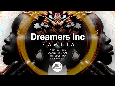 Dreamers Inc - Zambia (Original Mix)