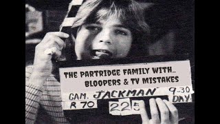 🔴 The Partridge Family ft. David Cassidy with Bloopers &amp; TV Mistakes.. (Re upload)
