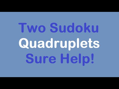 Sudoku Primer 316 - Quadruplets Get Us on the Right Foot