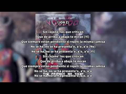 Jon Z & Baby Rasta - Sin Cojones Me Tiene (Letra)