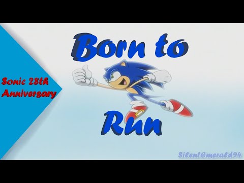 Sonic 28th Anniversary - Born to Run AMV