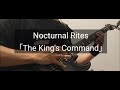 (Guitar Cover) Nocturnal Rites 「The King's Command」