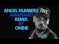 Angel Numbers Amapiano ONINE Edit