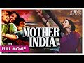 Mother India 1957 Full Movie Nargis Sunil Dutt Superhit Hindi Classic Movies Movies Heritage