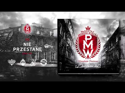 PMW - Nie Przestanę