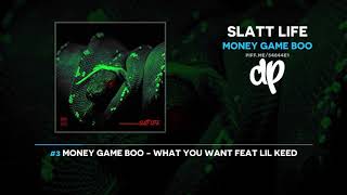 Money Game Boo - Slatt Life (FULL MIXTAPE)