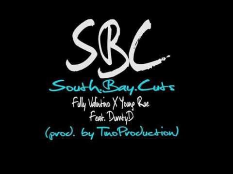 SBC(SouthBayCuts)- Fully Valintino X Young Grimey (ft. Durrty D) (prod. By TinoProduction)