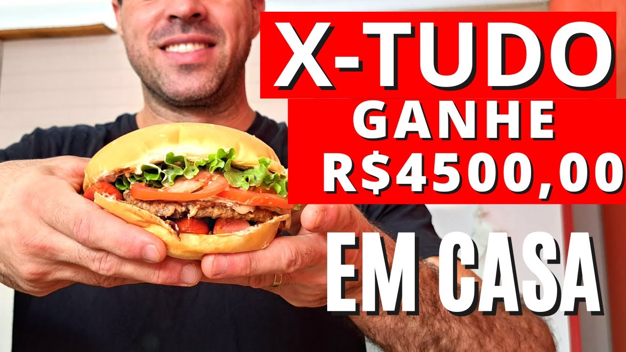 Hamburgueria Delivery - COMO FAZER X-TUDO I RÁPIDO - FÁCIL E LUCRATIVO