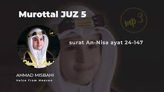 Download lagu Murottal Juz 5 Ahmad Misbahi (Full) – Suara Syahdu Tanpa Musik mp3