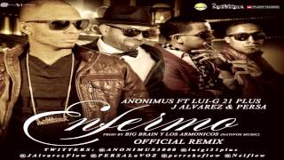 Anonimus Ft. Lui-G 21 Plus, J Alvarez & Persa - Enfermo (Official Remix) ★REGGAETON 2013★ IPAUTA