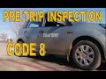Pre Trip Inspection Code 8