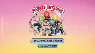 Masked Intruder "First Star Tonight"