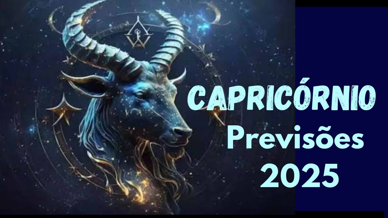 Capricórnio ♑ Previsões para 2025, todas às Áreas .