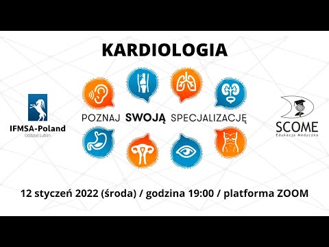 "Poznaj Swoją Specjalizację" - KARDIOLOGIA | lek. Bartosz Kijewski | 12.01.22 19:00