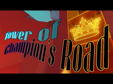 Tower of Champion's Road (New Hardest) - EToH
